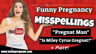 Image points to some funny pregnancy misspellings in our video.